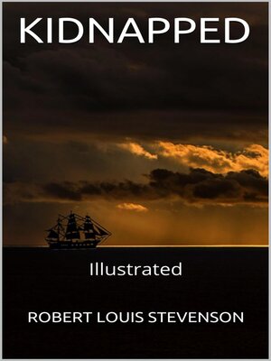 cover image of Kidnapped--Illustrated